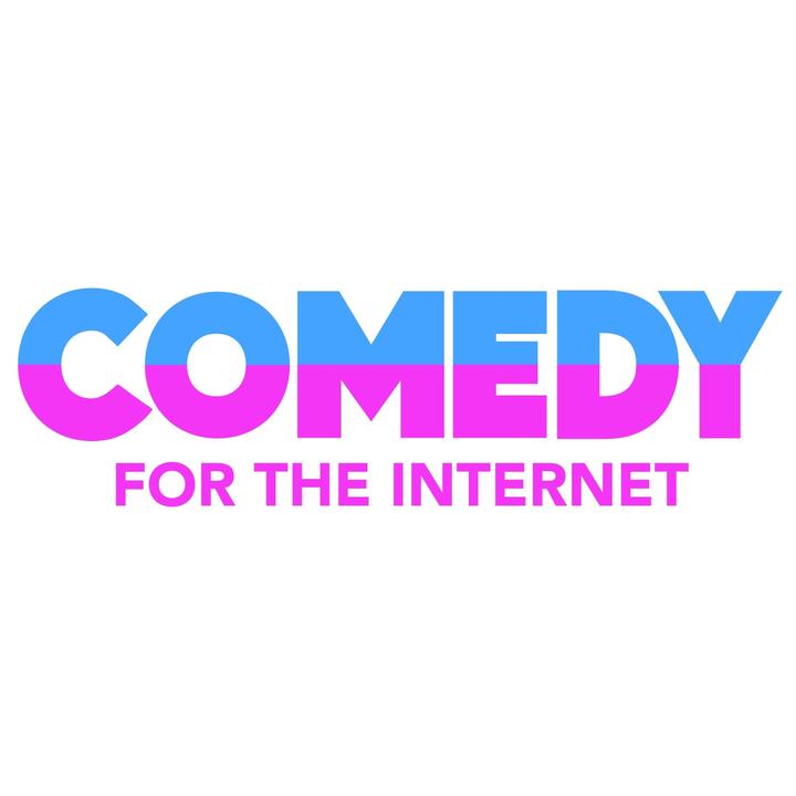 @comedyfortheinternet - Comedy for the Internet